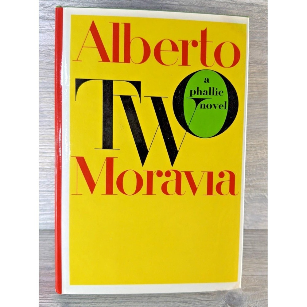Two A Phallic Novel by Alberto Moravia 1972 First American Printing HC DJ